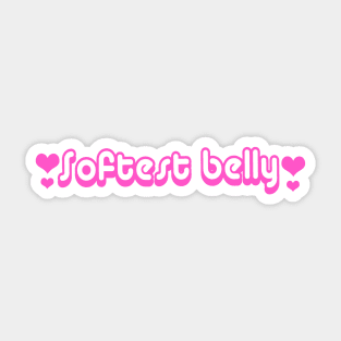 Softest belly Sticker